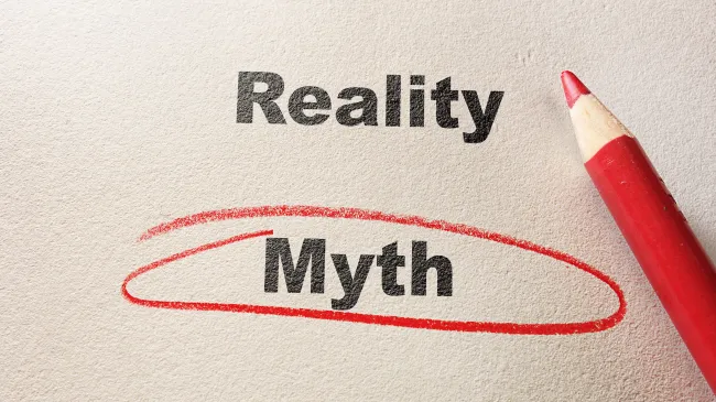 Myth versus Reality